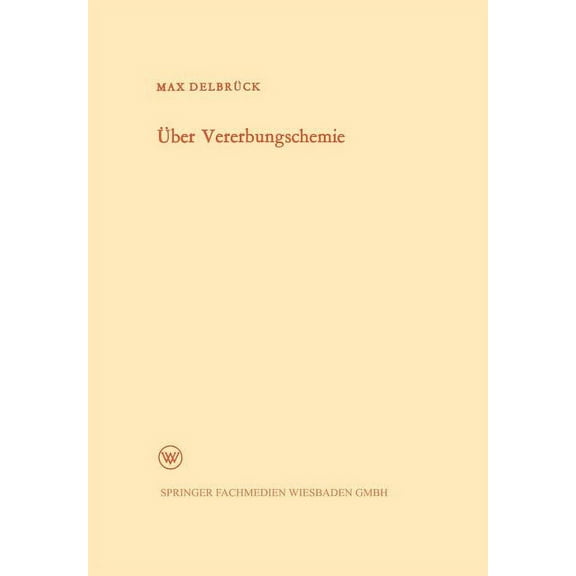 Arbeitsgemeinschaft Für Forschung Des La Über Vererbungschemie, Book 125, (Paperback)
