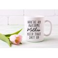 thumbnail image 5 of Gifts for Mom Coffee Mug 11 oz - You‘re An Awesome MOTHER Keep That Up, Funny Coffee Mug from Daughter, Son, Husband to Wife, Family, Friends, First Moms, Mug in Decorative Gift Box with Foam, 5 of 8