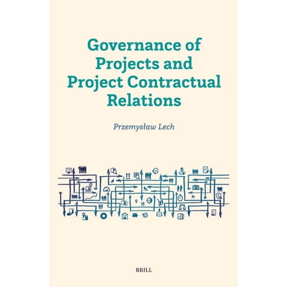 Governance of Projects and Project Contractual Relations, (Hardcover)