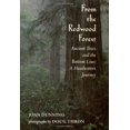 thumbnail image 1 of Pre-Owned From the Redwood Forest : Ancient Trees and the Bottom Line: A Headwaters Journey (Paperback) 189013211X 9781890132118, 1 of 1