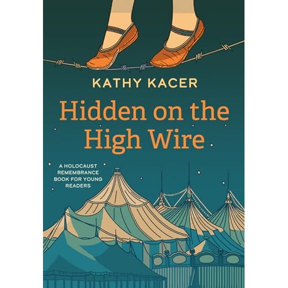 Pre-Owned Hidden on the High Wire (The Holocaust Remembrance Series for Young Readers 2022, 20)