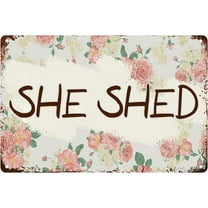 She Shed Metal Sign Farmhouse Wall Sign for Home Fun Universal Household Family Signs Great for Her Shed 8"x12"