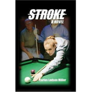 Angle View: Stroke: A Novel [Paperback - Used]