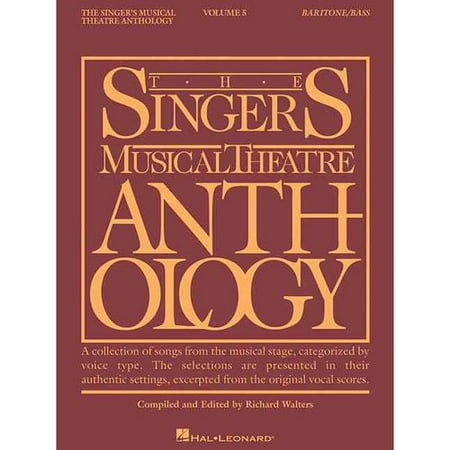The Singer's Musical Theatre Anthology: Baritone/Bass