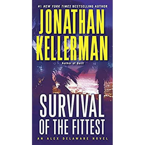 Survival of the Fittest : An Alex Delaware Novel 9780345539038 Used / Pre-owned