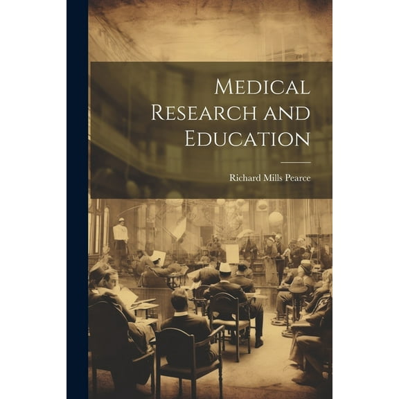Medical Research and Education (Paperback)