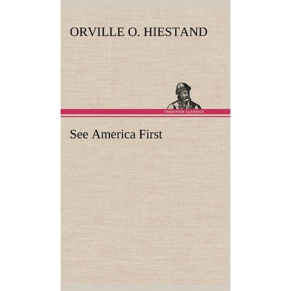 See America First (Hardcover)