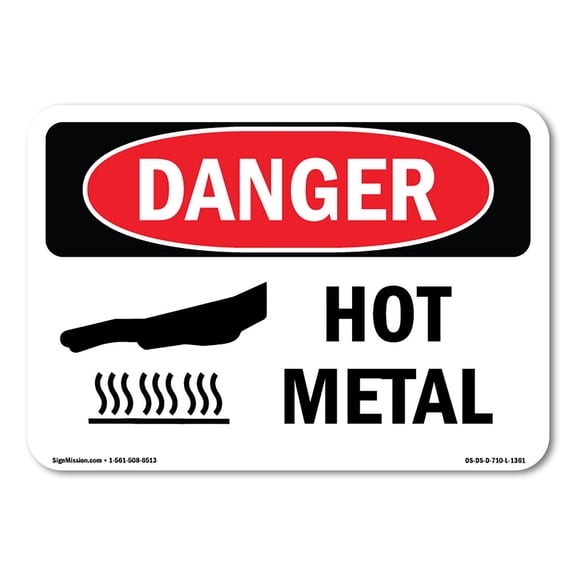 OSHA Danger Sign - Hot Metal | Plastic Sign | Protect Your Business, Construction Site, Warehouse & Shop Area |  Made in The USA