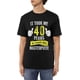 thumbnail image 1 of Funny 40 Years Old Joke 40th Birthday Men's Cotton T-Shirts Casual Basic Crew Neck Tshirts Short Sleeve Tee Shirts,, 1 of 6
