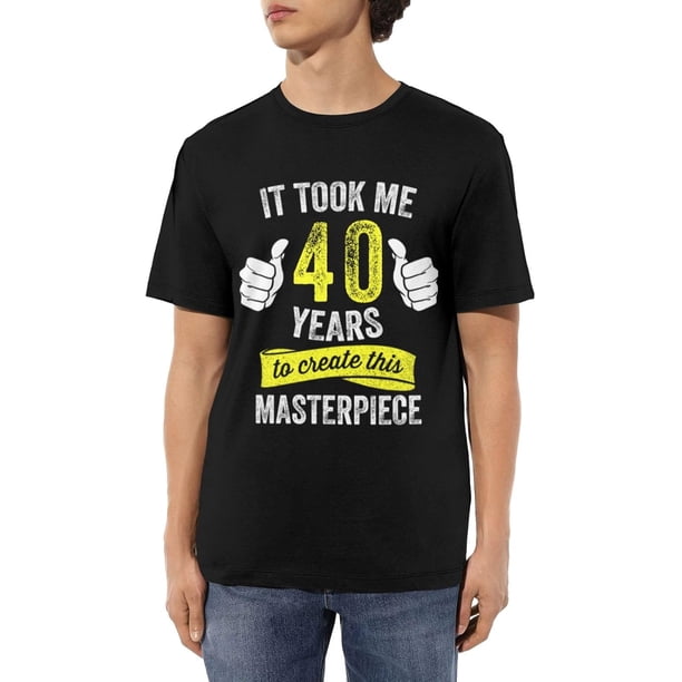 Funny 40 Years Old Joke 40th Birthday Men's Cotton T-Shirts Casual Basic Crew Neck Tshirts Short Sleeve Tee Shirts,