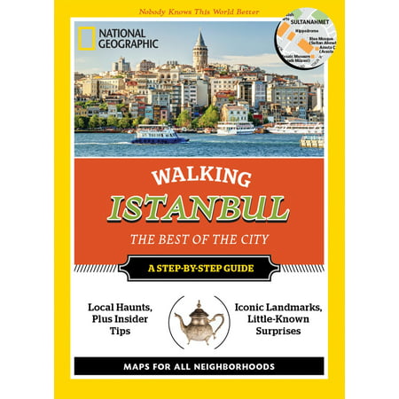 National Geographic Walking Istanbul : The Best of the (Istanbul Best Places For Photography)
