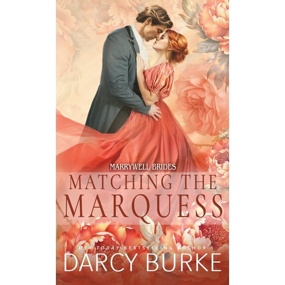 Matching the Marquess, (Paperback)