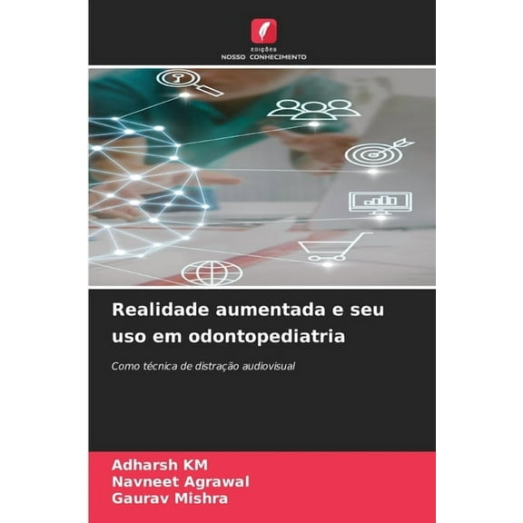 Realidade aumentada e seu uso em odontopediatria, (Paperback)