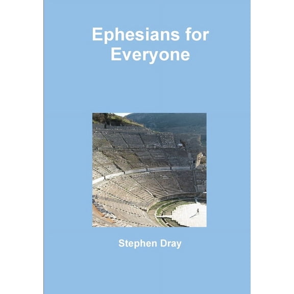 Ephesians for Everyone, (Paperback)