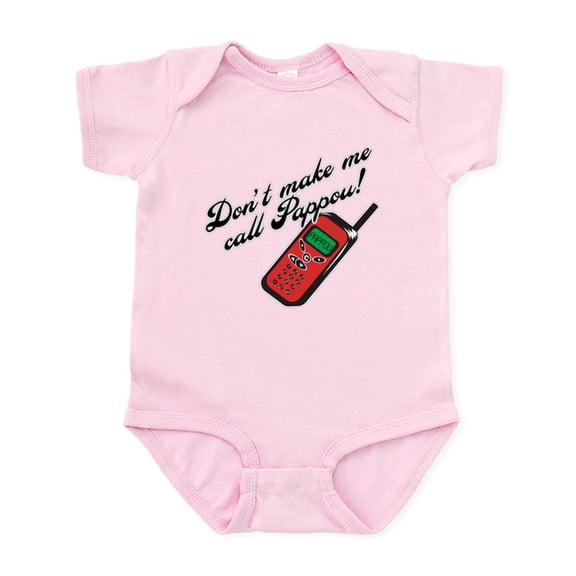 CafePress - Don't Make Me Call Pappou Infant Bodysuit - Baby Light Bodysuit, Size Newborn - 24 Months