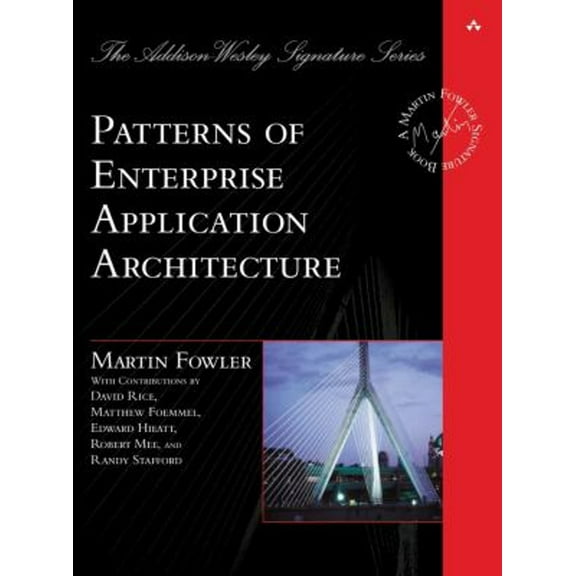Pre-Owned Patterns of Enterprise Application Architecture, 9780321127426, 0321127420, Hardcover, 1 edition