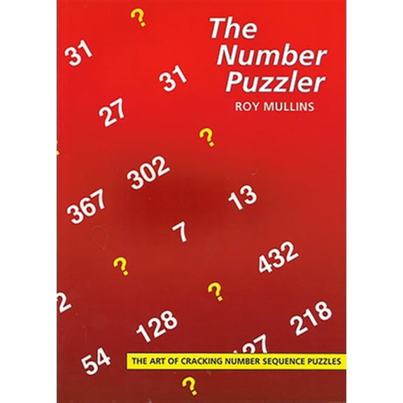 Pre-Owned The Number Puzzler : The Art of Cracking Number Sequence Puzzles (Paperback)