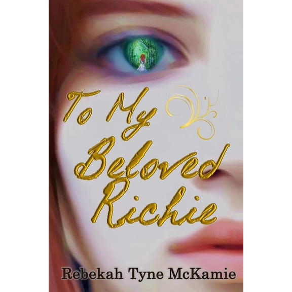 To My Beloved Richie, (Paperback)