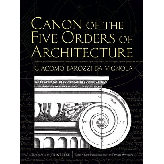 Dover Architecture Canon of the Five Orders of Architecture, (Paperback)