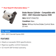 thumbnail image 2 of Brake Master Cylinder - Compatible with 2003 - 2007 Chevy Express 3500 2004 2005 2006, 2 of 2