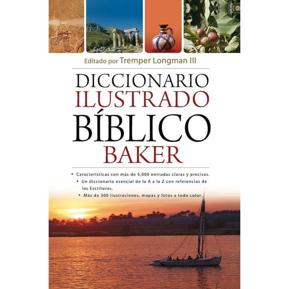 Diccionario Ilustrado Bíblico Baker(the Baker Illustrated Bible Dictionary) (Hardcover)