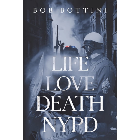 Life Love Death NYPD, (Paperback)
