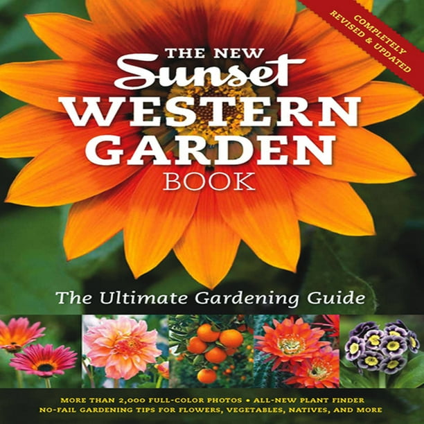 Sunset Western Garden Book (Paper) The New Sunset Western