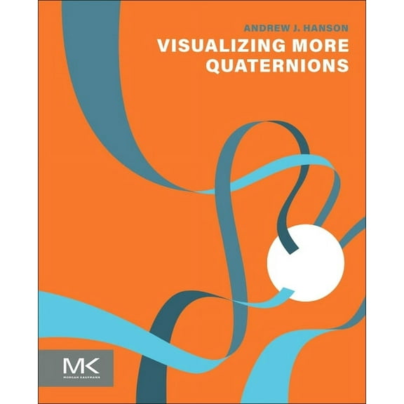 Visualizing More Quaternions, (Hardcover)