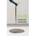 thumbnail image 1 of Fresh!: Contemporary Takes on Nature and Allegory [Paperback] Bailer, Juli Cho, 1 of 1