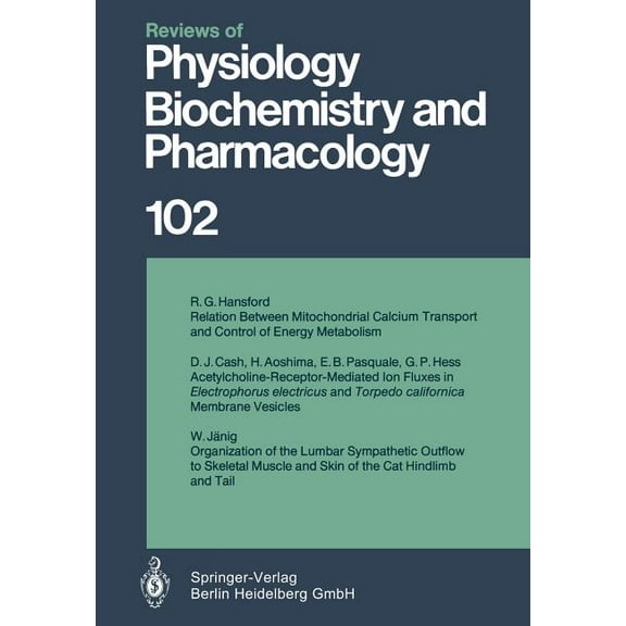 Reviews of Physiology, Biochemistry and Reviews of Physiology, Biochemistry and Pharmacology, Book 102, (Paperback)