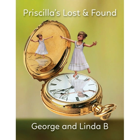 Priscilla's Lost & Found, (Paperback)