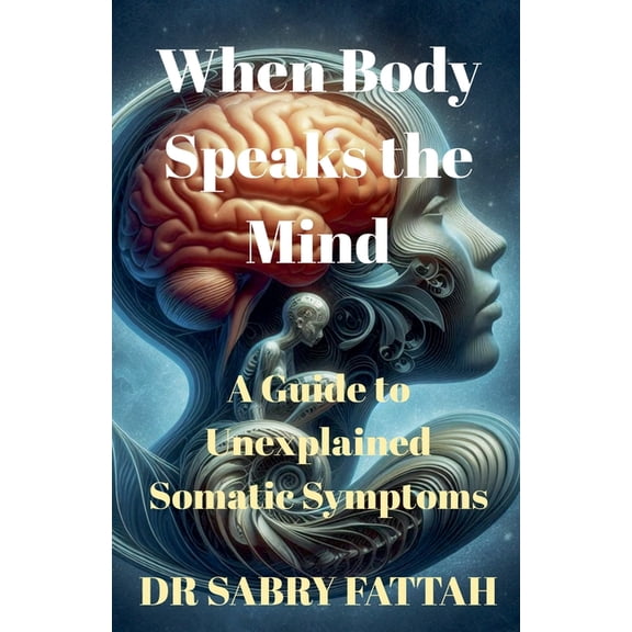 When Body Speaks the Mind, (Paperback)