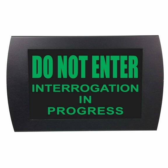 AMERICAN RECORDER - "DO NOT ENTER, INTERROGATION IN PROGRESS" LED Lighted Sign