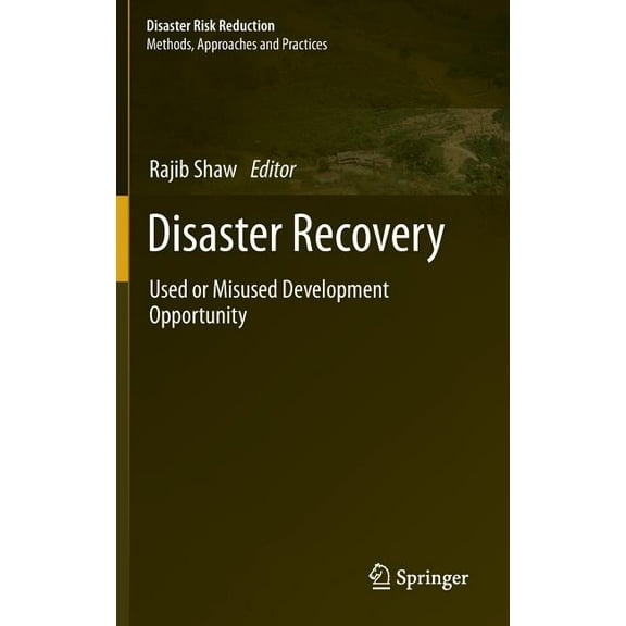 Disaster Risk Reduction Disaster Recovery: Used or Misused Development Opportunity, (Hardcover)