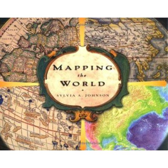 Pre-Owned Mapping the World (Hardcover) 0689818130 9780689818134