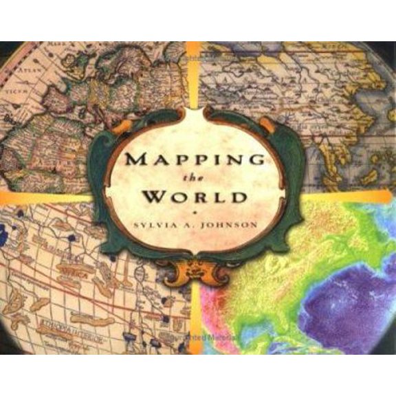 Pre-Owned Mapping the World (Hardcover) 0689818130 9780689818134