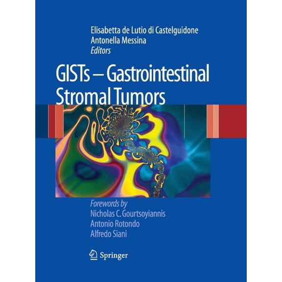 Gists - Gastrointestinal Stromal Tumors, (Paperback)