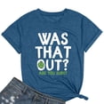 thumbnail image 6 of WEIWEN Pickleball Shirts for Women Pickleball Graphic T-Shirts was That Out Letter Printed Basic Tees Summer Short Sleeve Dressy Going Out Tops Dark Blue, XXXL, 6 of 6