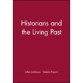 thumbnail image 1 of Pre-Owned Historians and the Living Past (Paperback) 0882957732 9780882957739, 1 of 1