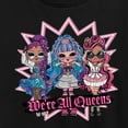 thumbnail image 3 of LOL OMG! Fashion Dolls - We're All Queens - Women's Short Sleeve Graphic T-Shirt, 3 of 5