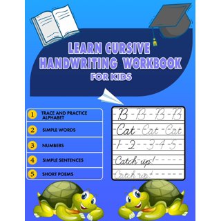 Practice Cursive Handwriting: Kids Writing Practice Books (8.5 x 11),  Trace and Practice Letters, Vowels, Words, Number, Sentences & Poem (5 in 1