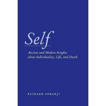 Self : Ancient and Modern Insights about Individuality, Life, and Death (Paperback)