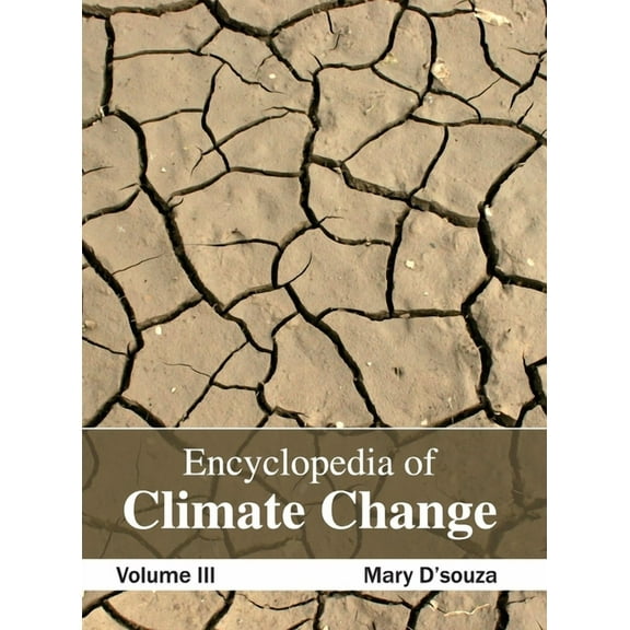 Encyclopedia of Climate Change: Volume III, (Hardcover)