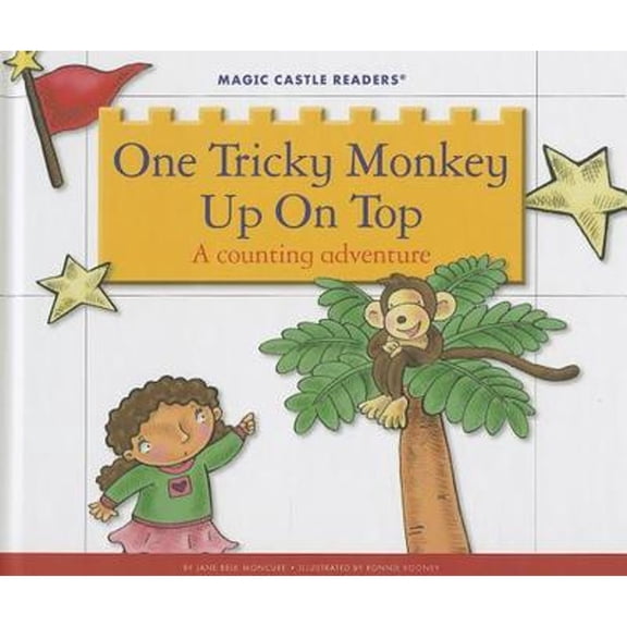 Pre-Owned Magic Castle Readers: One Tricky Monkey Up on Top : A Counting Adventure (Hardcover)