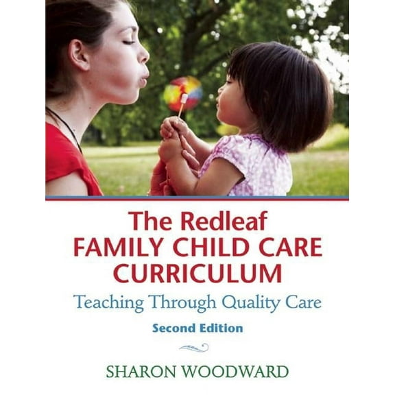 The Redleaf Family Child Care Curriculum: Teaching Through Quality Care, (Paperback)