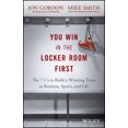 thumbnail image 3 of You Win in the Locker Room First, Mike Smith, Jon Gordon Hardcover, 3 of 3