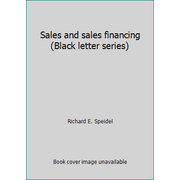 Sales and sales financing (Black letter series) [Paperback - Used]