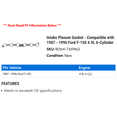 thumbnail image 2 of Intake Plenum Gasket - Compatible with 1987 - 1996 Ford F-150 4.9L 6-Cylinder 1988 1989 1990 1991 1992 1993 1994 1995, 2 of 2