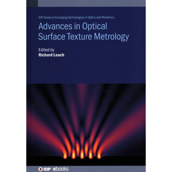 Advances in Optical Surface Texture Metrology, (Hardcover)