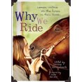 thumbnail image 2 of Why We Ride: Women Writers on the Horses in Their Lives, 2 of 2